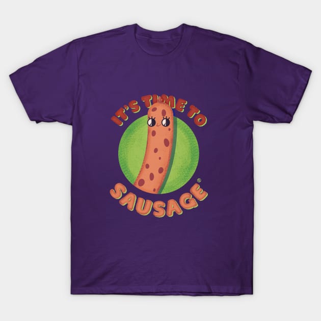 It's time to sausage T-Shirt by Sviali